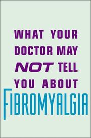 Cover of: What Your Doctor May Not Tell You About Pediatric Fibromyalgia