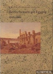 Cover of: Reisschetsen uit Egypte, 1858-1860