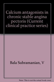 Cover of: Calcium antagonists in chronic stable angina pectoris