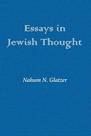 Cover of: Essays in Jewish thought by Nahum Norbert Glatzer