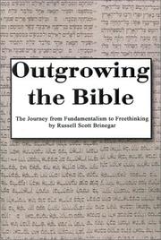 Cover of: Outgrowing the Bible | Russ Brinegar