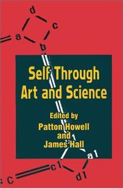 Cover of: Self Through Art and Science | Patton Howell