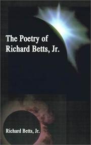 Cover of: The Poetry of Richard Betts, Jr