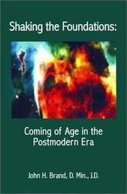 Cover of: Shaking the Foundations: Coming of Age in the Postmodern Era