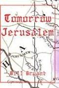 Cover of: Tomorrow Jerusalem: The Story of Nat Turner and the Southampton Slave Insurrection