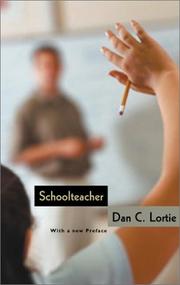 Schoolteacher by Dan C. Lortie