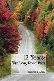 Cover of: 12 Years | Robert A. Kezer