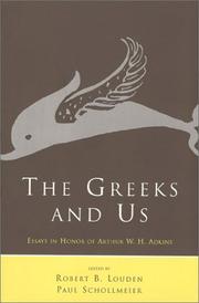 Cover of: The Greeks and Us: Essays in Honor of Arthur W. H. Adkins