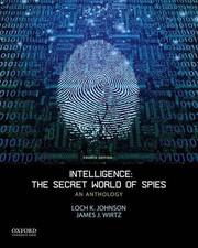 Cover of: Intelligence: the secret world of spies : an anthology