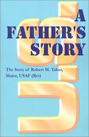 A father's story by Robert M. Taber