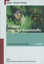 Cover of: Pharmazeutische Biologie 4. Analytik biogener Arzneistoffe.