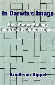 Cover of: In Darwin's Image: How Human Biology Confirms Evolution Theory