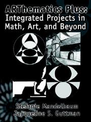Cover of: ARThematics Plus: Integrated Projects in Math, Art, and Beyond