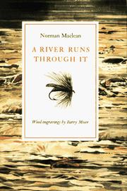 Cover of: A river runs through it by Norman  Maclean