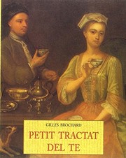 Cover of: Petit Tractat Del Te by Gilles Brochard