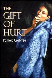 Cover of: The Gift of Hurt