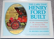 Cover of: The Cars Henry Ford Built