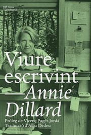Cover of: Viure escrivint by Annie Dillard, Alba Dedeu Sorribas