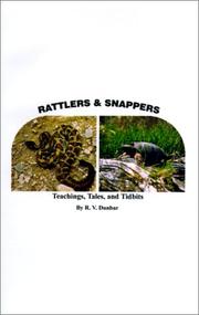 Cover of: Rattlers & Snappers | R. V. Dunbar