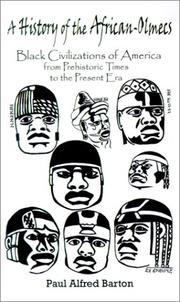 Cover of: A History of the African-Olmecs: Black Civilizations of America from Prehistoric Times to the Present Era