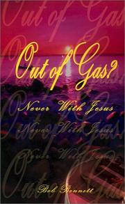 Cover of: Out of Gas?: Never with Jesus