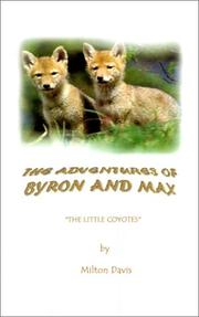 Cover of: The Adventures of Byron and Max: The Little Coyotes