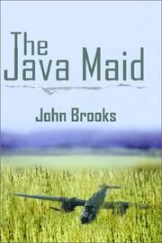 Cover of: The Java Maid by John Brooks, John Brooks