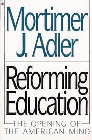Reforming Education by Mortimer J. Adler