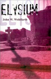 Cover of: Elysium by John W. Wohlfarth