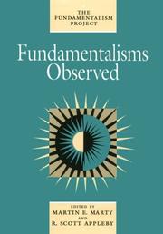 Cover of: Fundamentalisms Observed (The Fundamentalism Project) by 
