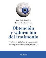 Cover of: Obtención y valoración del testimonio by José Luis González, Antonio Lucas Manzanero