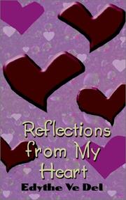 Cover of: Reflections from My Heart | Edythe Ve del