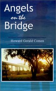 Cover of Angels on the Bridge by howard gerald comen,elizabeth baron