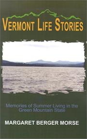 Vermont Life Stories by Margaret Berger Morse