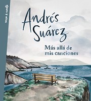 Cover of: Más allá de mis canciones by Andrés Suárez
