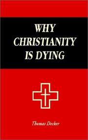 Cover of: Why Christianity is Dying