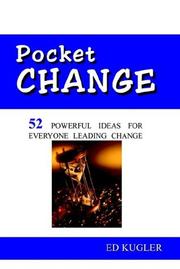 Cover of: Pocket Change: 52 POWERFUL IDEAS FOR EVERYONE LEADING CHANGE