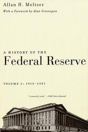 Cover of: A History of the Federal Reserve, Volume 1 by Allan H. Meltzer