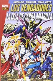 Cover of: Marvel Gold: Los Vengadores. La Isla De Garra Amarilla