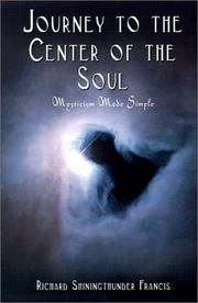 Cover of: Journey to the Center of the Soul: Mysticism Made Simple