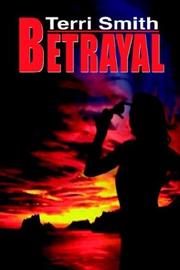 Cover of: Betrayal by Terri Smith