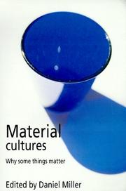 Cover of: Material Cultures: Why Some Things Matter