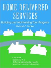 Cover of: Home Delivered Services: Building and Maintaining Your Program