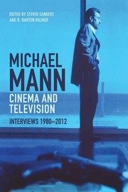 Cover of: Michael Mann - Cinema and Television by Steven Sanders, R. Barton Palmer