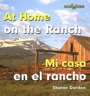 Cover of: At home on the ranch =: Mi casa en el rancho