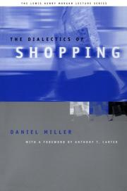 Cover of: The Dialectics of Shopping (Lewis Henry Morgan Lecture Series)