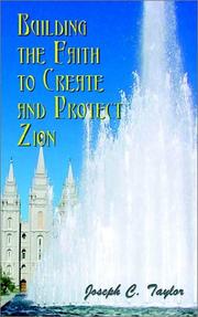Cover of: Building the Faith to Create and Protect Zion