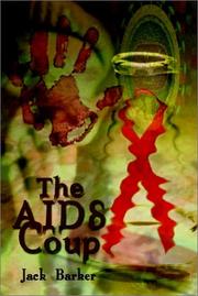 Cover of: The AIDS Coup by Jack Barker