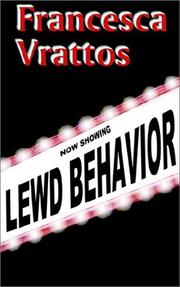Cover of: Lewd Behavior | Francesca Vrattos