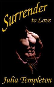 Cover of: Surrender to Love | Julia Templeton
